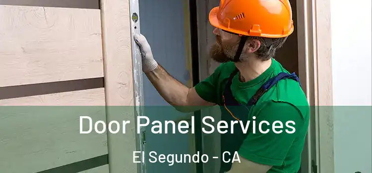 Door Panel Services El Segundo - CA