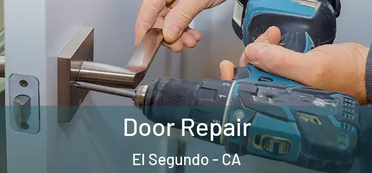  Door Repair El Segundo - CA
