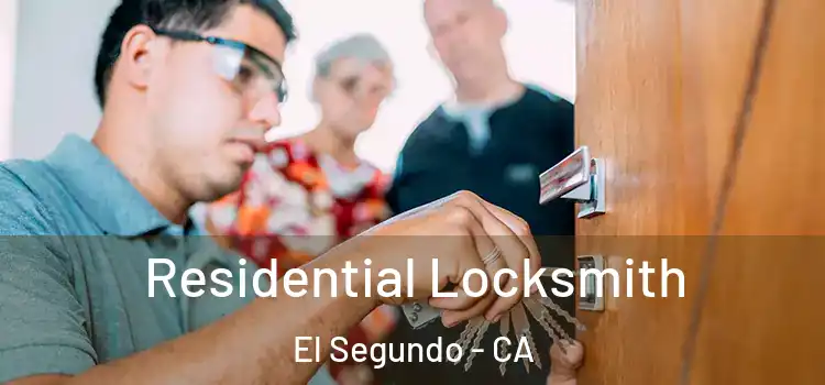  Residential Locksmith El Segundo - CA